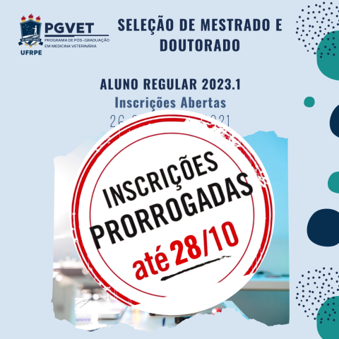 PPGMV PRORROGA O PRAZO DE INSCRIÇÃO PARA O EDITAL 02/2022-PPGMV - SELEÇÃO DE MESTRADO E DOUTORADO 2023.1